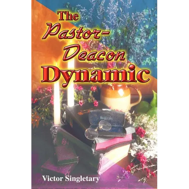 The Pastor-Deacon Dynamic
