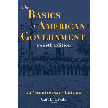 The Basics of American Government: Fourth Edition