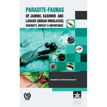 Parasite Faunas of Jammu Kashmir and Ladakh (Indian Himalayas): Diversity Impact and Importance