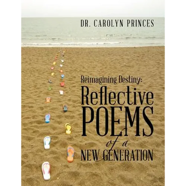 Reimagining Destiny: Reflective Poems of a New Generation
