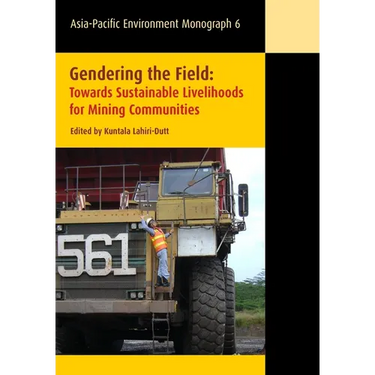Gendering the Field: Towards Sustainable Livelihoods for Mining Communities