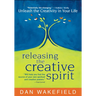 Releasing the Creative Spirit: Unleash the Creativity in Your Life