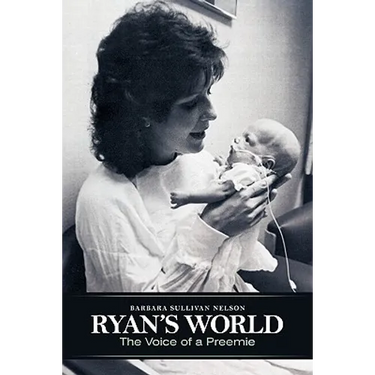 Ryan's World: The Voice of a Preemie