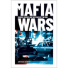 Mafia Wars: Murder, Mayhem and the Mob