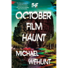 The October Film Haunt