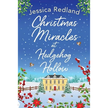 Christmas Miracles at Hedgehog Hollow