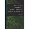 Materials Toward a Monograph of the Genus Smilax