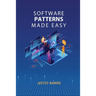 Software Patterns Made Easy