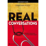 Real Conversations Participant's Guide: Sharing Your Faith Without Being Pushy
