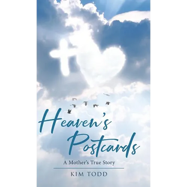 Heaven's Postcards: A Mother's True Story