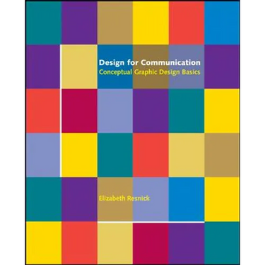 Design for Communication: Conceptual Graphic Design Basics