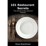 101 Restaurant Secrets