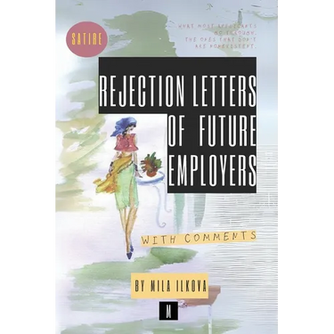 Rejection Letters of Future Employers