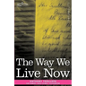 The Way We Live Now