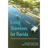 Living Shorelines for Florida: A Practical Guide for Building Coastal Resilience