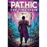 Pathic: The Time Stain