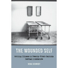 The Wounded Self: Writing Illness in Twenty-First-Century German Literature
