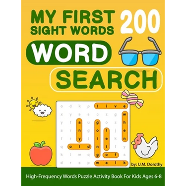My First 200 Sight Words Word Search: High-Frequency Words Puzzle Activity Book For Kids Ages 6-8