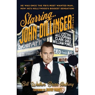 Starring... John Dillinger
