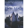 High Mage: Book Five of the Spellmonger Series