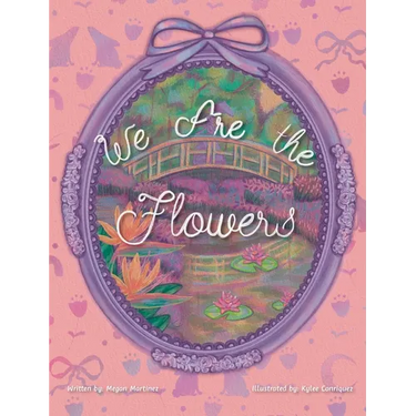 We Are the Flowers