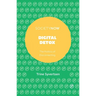 Digital Detox: The Politics of Disconnecting