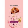 The mother