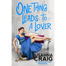 One Thing Leads to a Lover