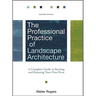 The Professional Practice of Landscape Architecture