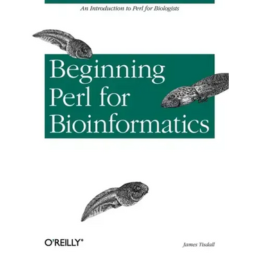 Beginning Perl for Bioinformatics
