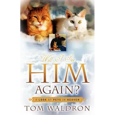 Will I See Him Again? A Look At Pets In Heaven