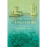 More Than Conquerors: A Tale of the Huguenots