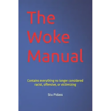The Woke Manual