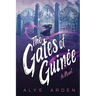 The Gates of Guinée