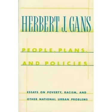 People, Plans, and Policies: Essays on Poverty, Racism, and Other National Urban Problems