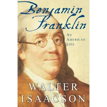 Benjamin Franklin: An American Life