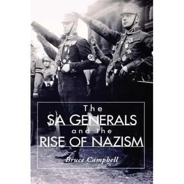 The Sa Generals and the Rise of Nazism