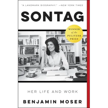 Sontag: Her Life and Work: A Pulitzer Prize Winner