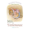 The Tale of Mrs. Tittlemouse