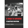 5 Steps to Salvation: A Doctrinal Overview