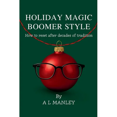 Holiday Magic Boomer Style