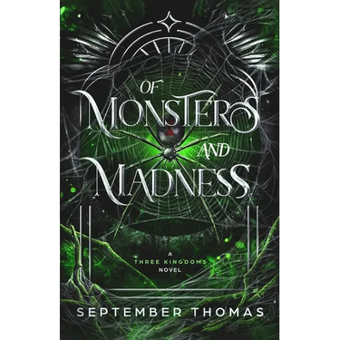 Of Monsters and Madness: A Three Kingdoms Novel