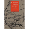 Choctaw Genesis, 1500-1700