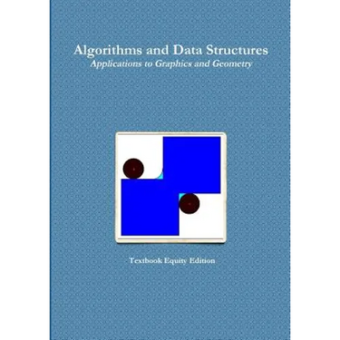 Algorithms and Data Structures - Applications to Graphics and Geometry