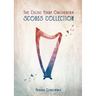 The Celtic Harp Orchestra Scores Collection 2003-2018