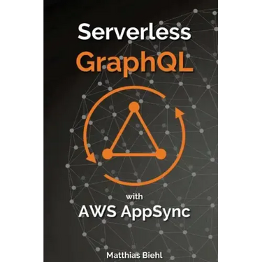 Serverless Graphql APIs with Amazon's Aws Appsync
