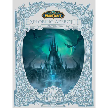 World of Warcraft: Exploring Azeroth: Northrend (Exploring Azeroth, 3)