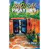 Radical Prayers: On Peace, Love, and Nonviolence