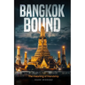 Bangkok Bound: Meaning of Friendship