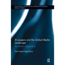 Al Jazeera and the Global Media Landscape: The South Is Talking Back
